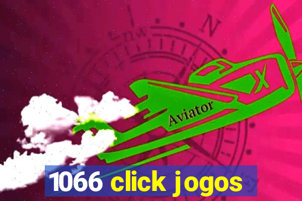 1066 click jogos